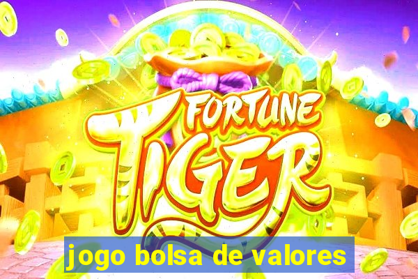 jogo bolsa de valores